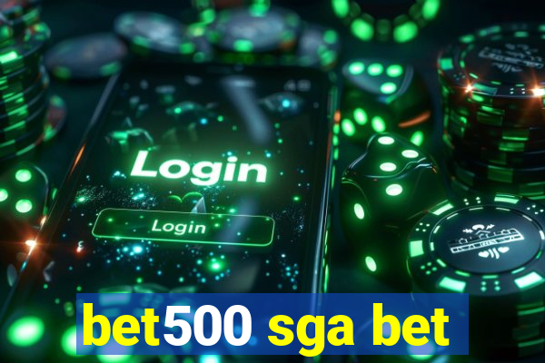 bet500 sga bet